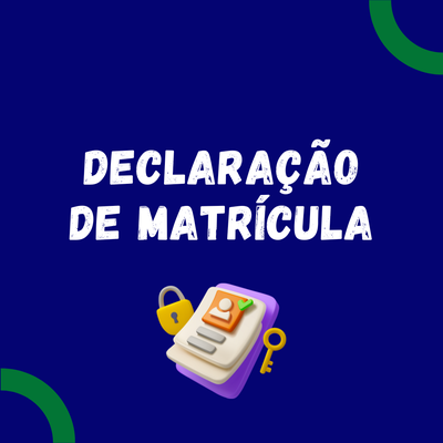 DECLARAÇÃO DE MATRÍCULA DIGITAL