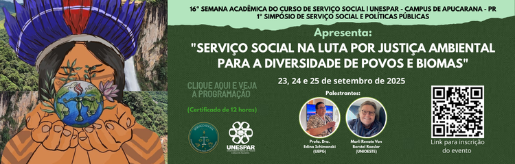 Curso de Serviço Social da Unespar Apucarana promove Semana Acadêmica e Simpósio com foco em justiça ambiental e políticas públicas