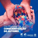 02 de abril - Dia Mundial de Conscientização do Autismo