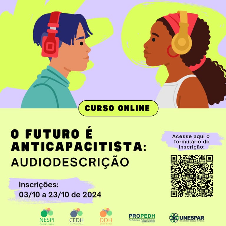 Abertura de inscrição para o curso de formação gratuito “O Futuro é Anticapacitista: Audiodescrição”