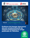 Professor da Unespar Apucarana discute amadurecimento do sistema empresarial em artigo publicado no TNOnline
