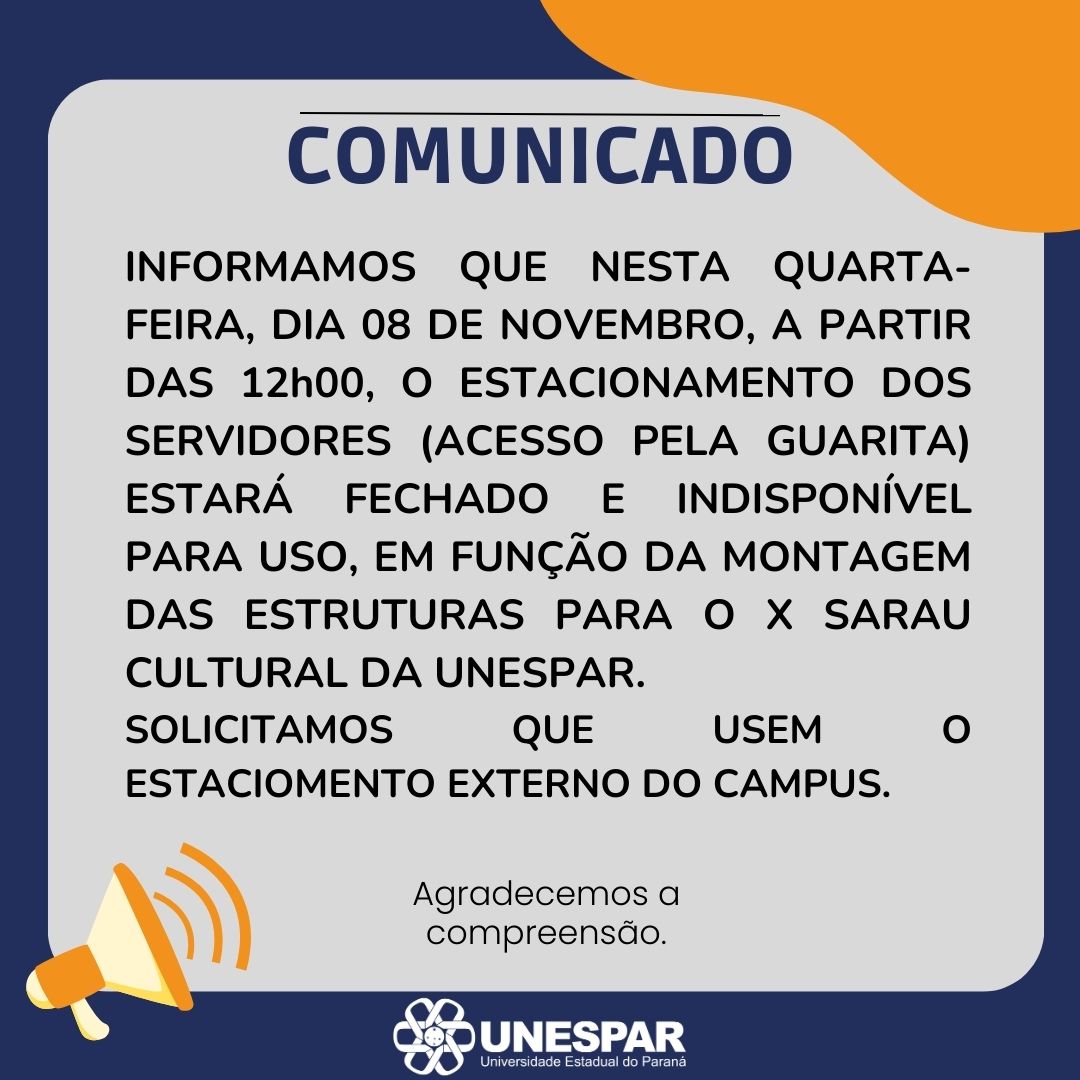 AVISO À COMUNIDADE ACADÊMICA DE APUCARANA SOBRE O ESTACIONAMENTO DOS SERVIDORES - INDISPONÍVEL NA QUARTA 08 DE NOVEMBRO