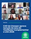 CAD da Unespar aprova isenção da taxa do Vestibular Complementar e LOA 2026