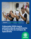 Calourada 2026 marca primeiro dia de acolhimento e integração no Campus de Apucarana