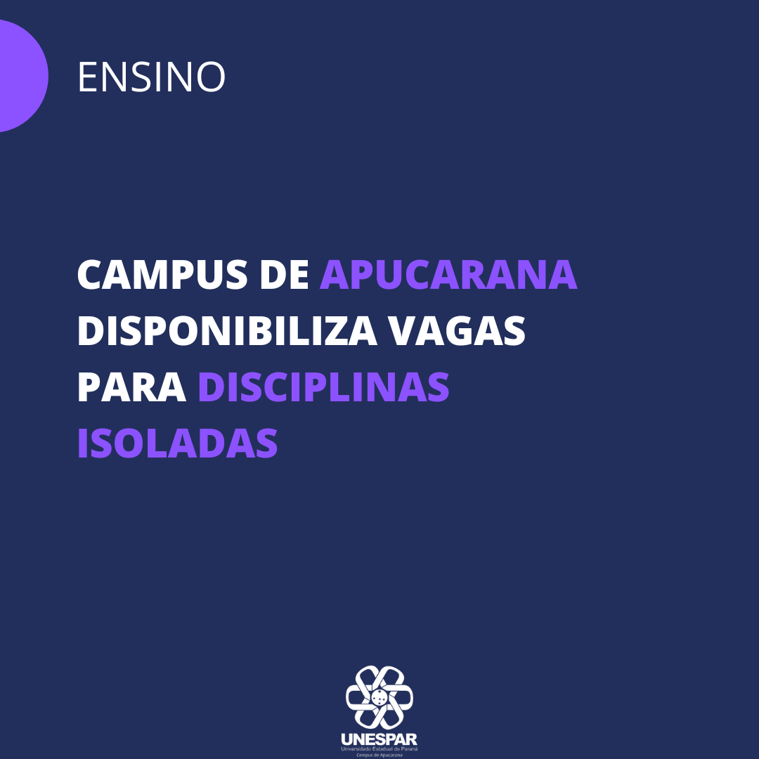 Campus de Apucarana disponibiliza vagas para disciplinas isoladas