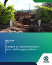 Campus de Apucarana inicia obras de drenagem pluvial