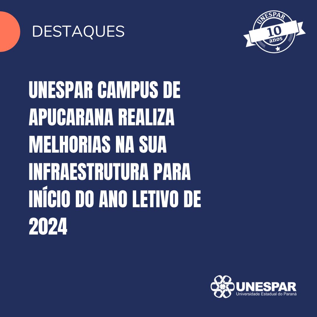 Campus de Apucarana realiza melhorias na sua infraestrutura para início do ano letivo de 2024