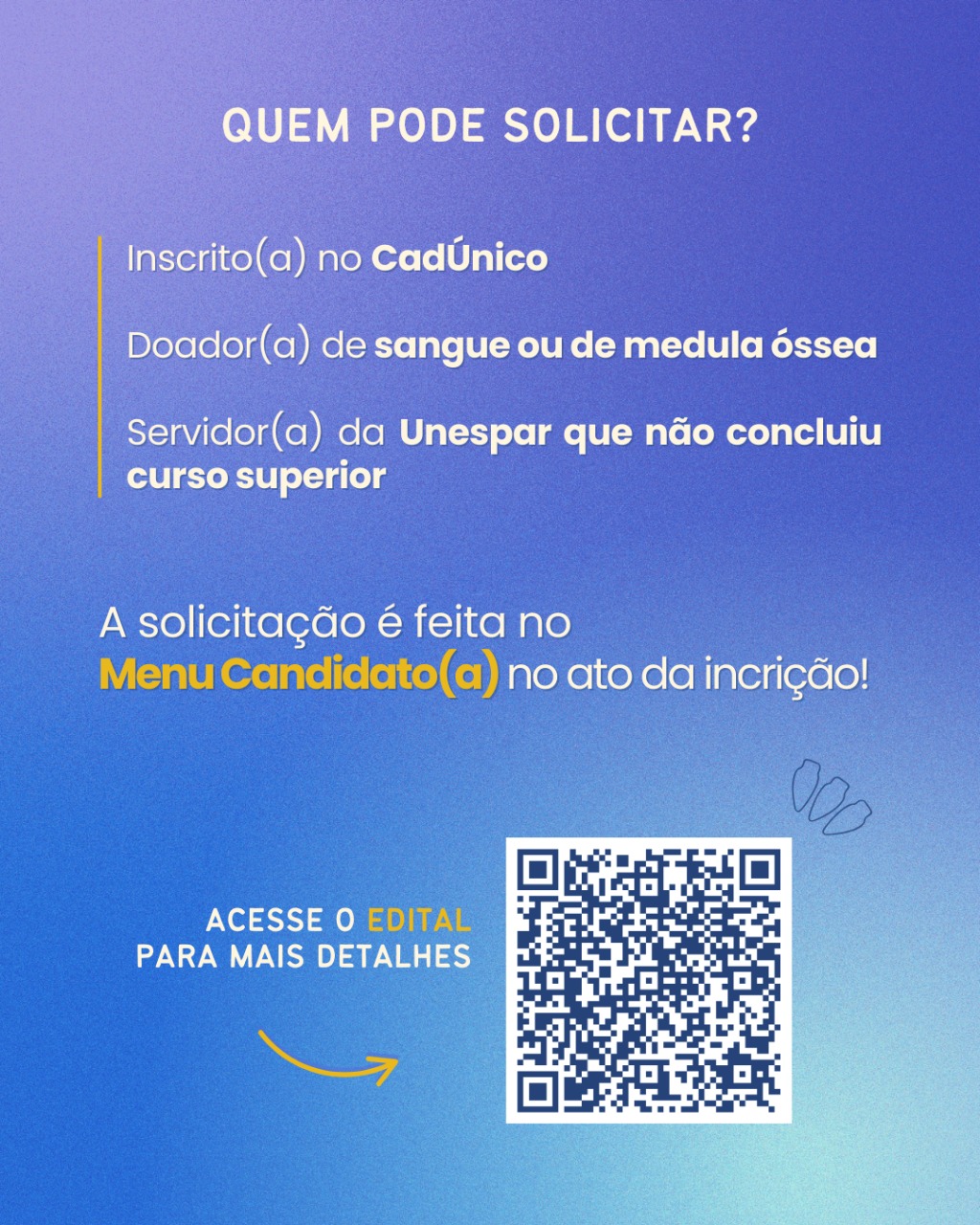Candidatos têm até hoje para solicitar isenção da taxa de inscrição do Vestibular 2026