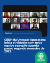 CEDH da Unespar Apucarana inicia atividades com nova equipe e propõe agenda para o segundo semestre de 2025 CEDH da Unespar Apucarana inicia atividades com nova equipe e propõe agenda para o segundo semestre de 2025