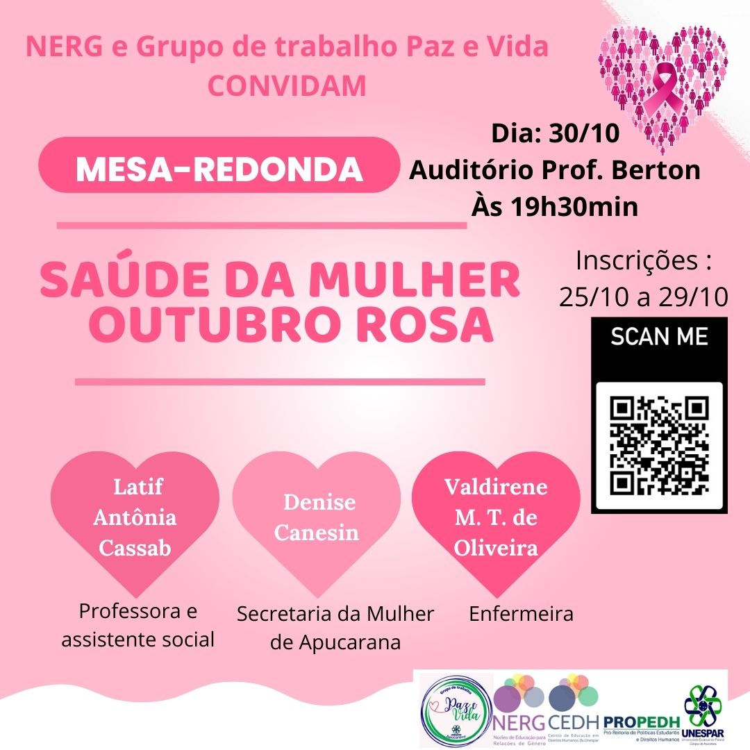 CEDH/NERG e Grupo de Trabalho Paz e Vida promovem atividades especiais em comemoração ao Outubro Rosa.