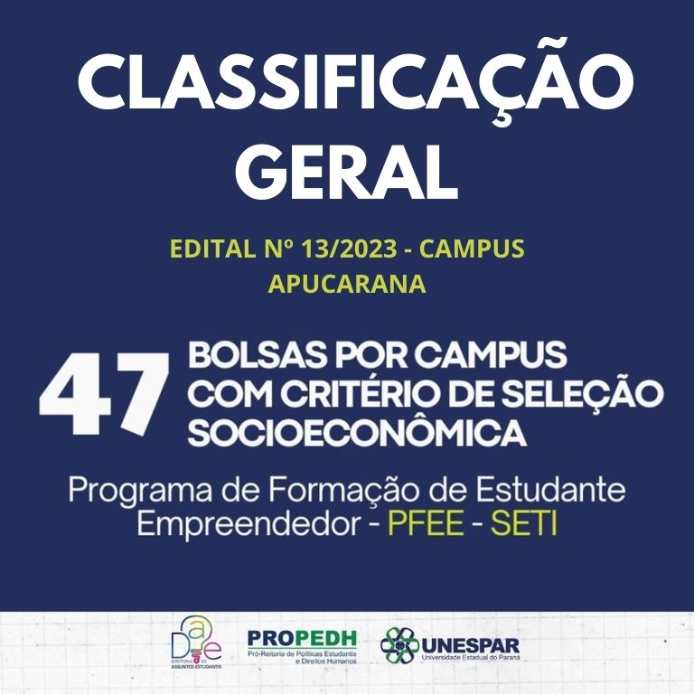 Classificação Geral das inscrições para o Programa de Formação de Estudante Empreendedor (PFEE) da Unespar