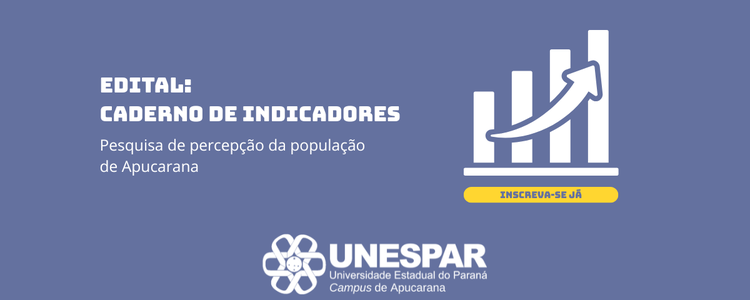 Colegiado de Ciências Econômicas da Unespar lança edital para bolsistas do III Caderno de Indicadores de Apucarana