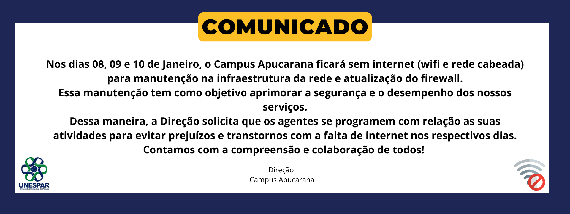 Comunicado - Manutenções e Atualizações da Rede do Campus de Apucarana