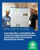 Representantes da UNESPAR participaram do IV Encontro Nacional do Parfor, com destaque para debates sobre equidade e formação docente. Evento contou com apresentação de pesquisa e oficinas com participação de diversas instituições parceiras.