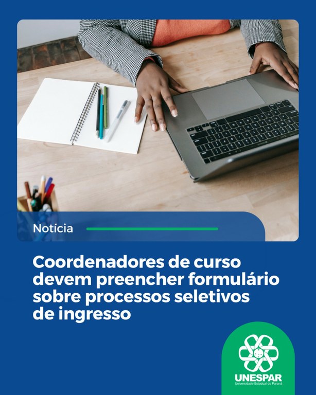 Coordenadores de curso devem preencher formulário sobre processos seletivos de ingresso