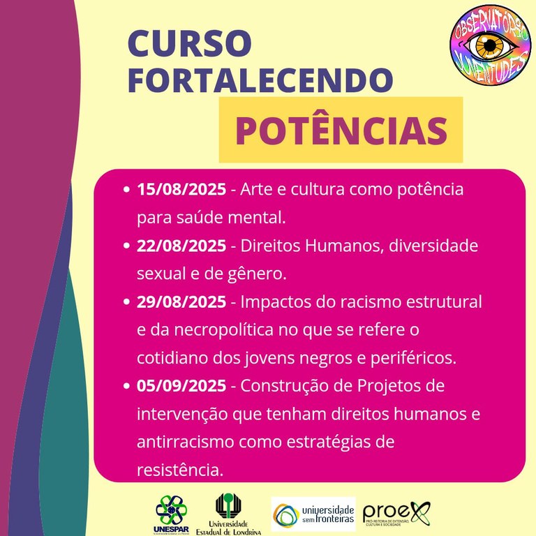 Curso “Fortalecendo Potências” promove debates sobre juventudes, saúde mental, direitos humanos e antirracismo