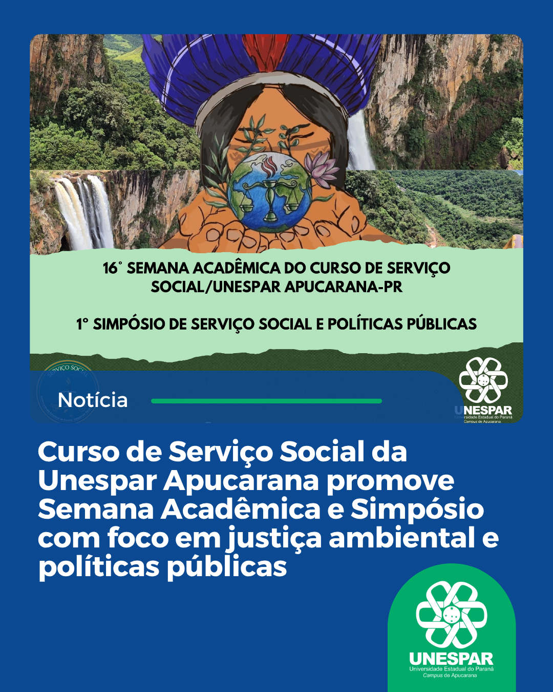 Curso de Serviço Social da Unespar Apucarana promove Semana Acadêmica e Simpósio com foco em justiça ambiental e políticas públicas