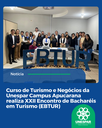 Curso de Turismo e Negócios da Unespar Campus Apucarana realiza XXII Encontro de Bacharéis em Turismo (EBTUR)
