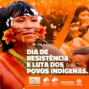 Dia de resistência e luta dos povos indígenas