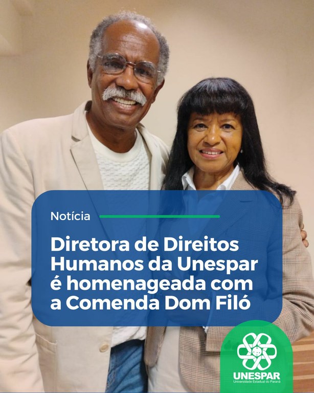 Diretora de Direitos Humanos da Unespar é homenageada com a Comenda Dom Filó
