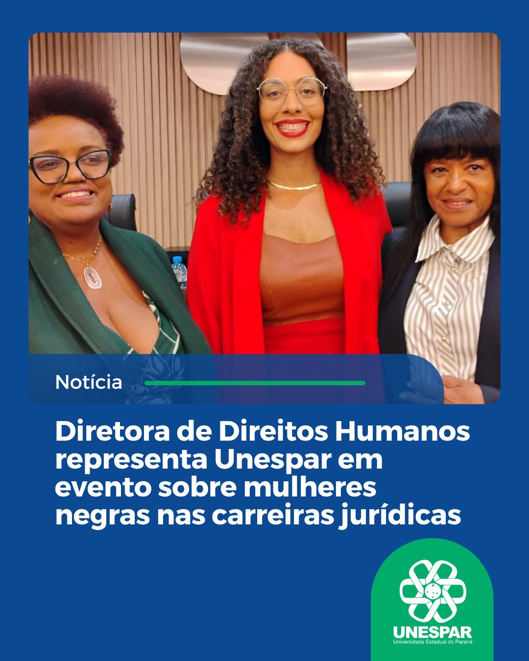 Diretora de Direitos Humanos representa Unespar em evento sobre mulheres negras nas carreiras jurídicas