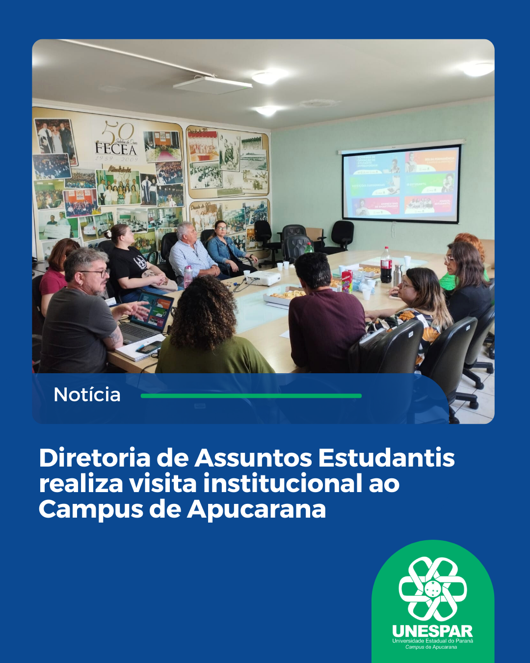 Diretoria de Assuntos Estudantis realiza visita institucional ao Campus de Apucarana