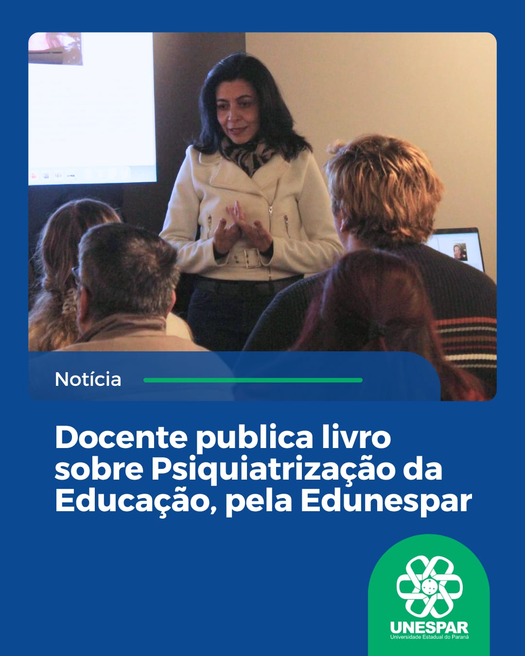 Docente publica livro sobre Psiquiatrização da Educação, pela Edunespar