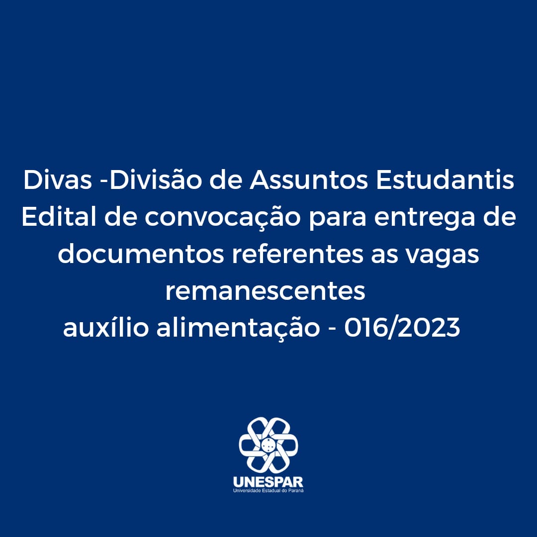 Edital nº 016/2023 – PROPEDH/DAE/DivAs - Convocação