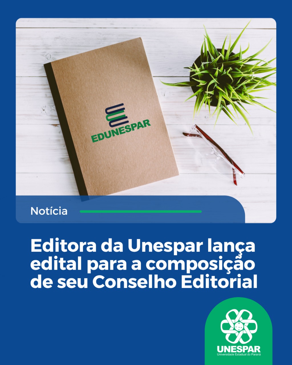 Editora da Unespar lança edital para a composição de seu Conselho Editorial