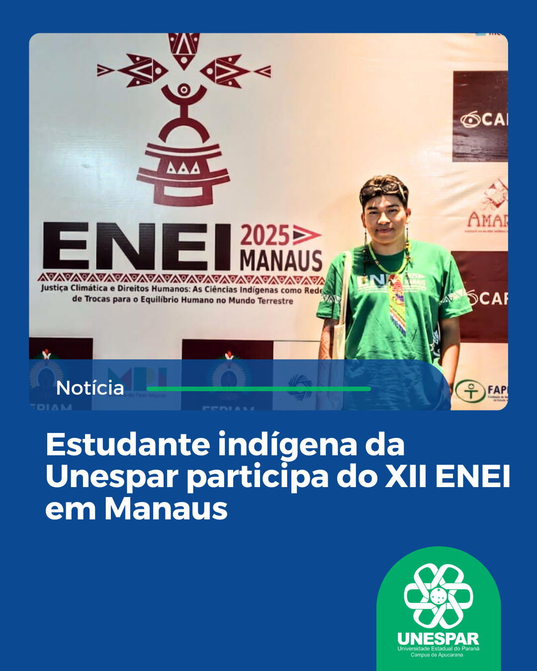 Estudante indígena da UNESPAR participa do XII ENEI em Manaus