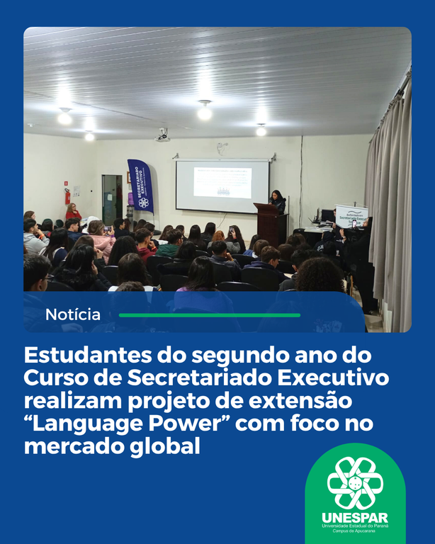 Estudantes do segundo ano do curso de Secretariado Executivo realizam projeto de extensão “Language Power” com foco no mercado global Estudantes do segundo ano do curso de Secretariado Executivo realizam projeto de extensão “Language Power” com foco no mercado global