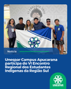 Unespar Campus Apucarana participa do VI Encontro Regional dos Estudantes Indígenas da Região Sul