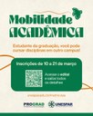 Estudantes podem solicitar Mobilidade Acadêmica entre campi