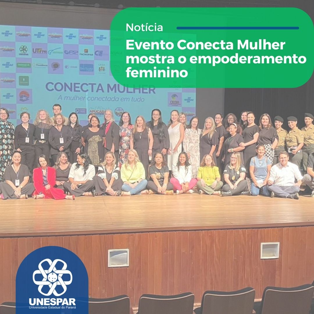 Evento Conecta Mulher mostra o empoderamento feminino