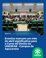 Abril foi marcado por eventos institucionais, científicos e sociais que fortaleceram a formação acadêmica no Curso de Direito da UNESPAR Apucarana. Atividades destacaram o compromisso com a justiça, a cidadania e a pesquisa.