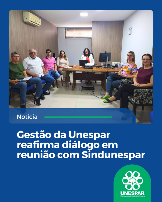 Gestão da Unespar reafirma diálogo em reunião com Sindunespar