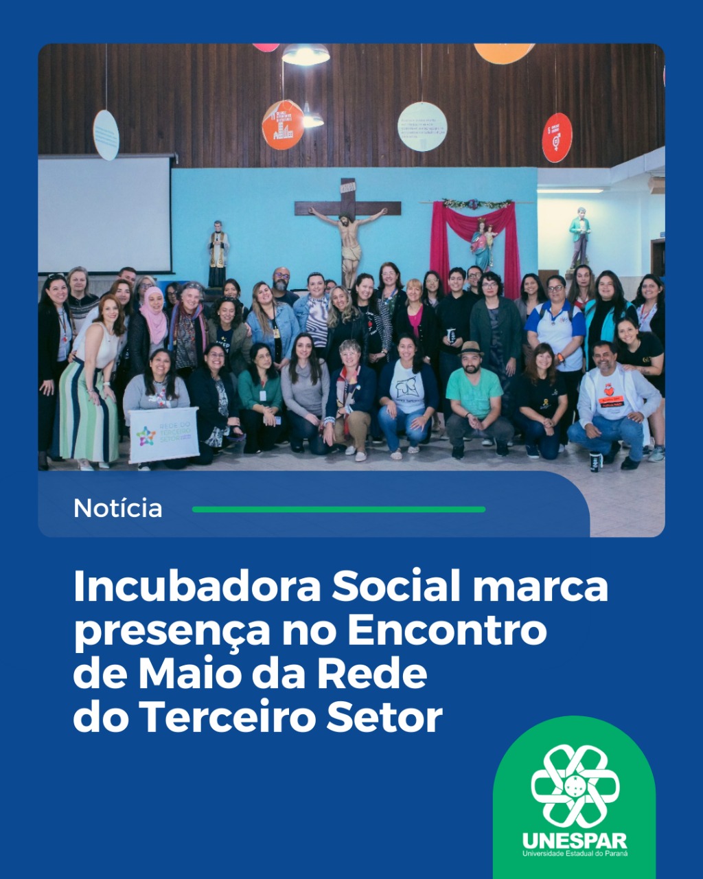 Incubadora Social marca presença no Encontro de Maio da Rede do Terceiro Setor