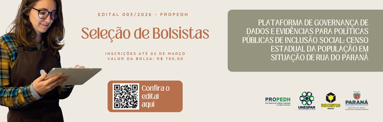 Inscrições abertas para seleção de bolsistas em projeto que vai levantar dados sobre a população em situação de rua, do Paraná
