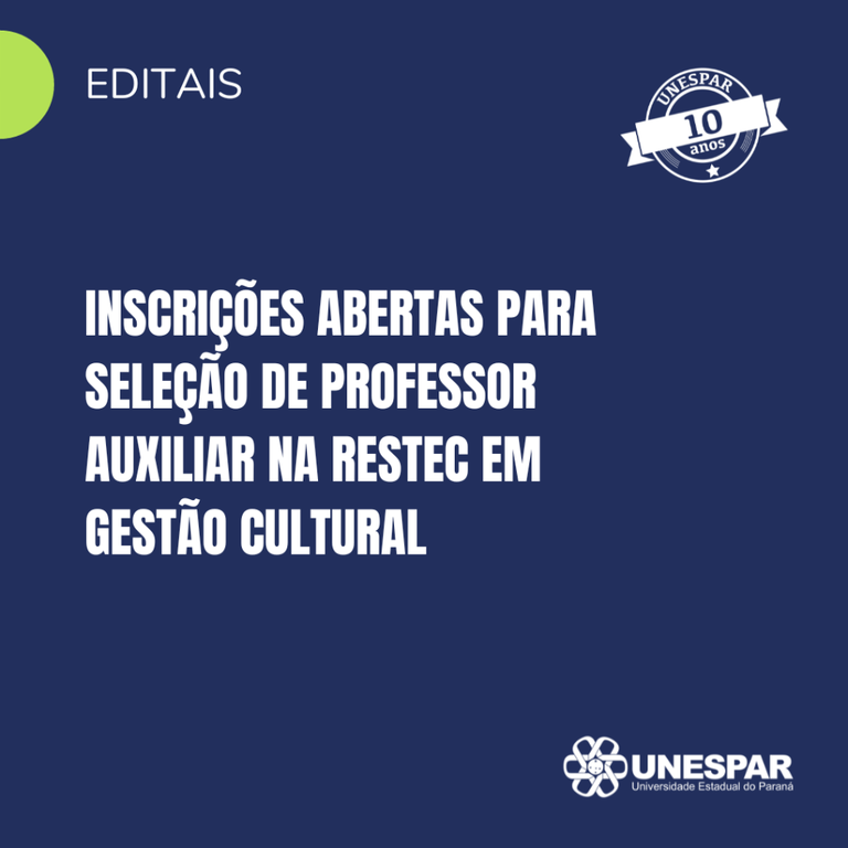 Inscrições abertas para seleção de professor auxiliar na Restec em Gestão Cultural