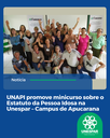 UNAPI promove minicurso sobre o Estatuto da Pessoa Idosa na Unespar – Campus de Apucaran