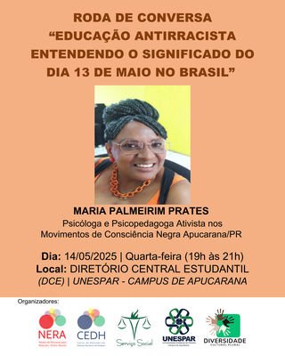 Roda de conversa sobre educação antirracista na UNESPAR - Campus de Apucarana com Maria Palmeirim Prates e atração cultural de Marrom Brandino. Evento integra ações do Movimento Diversidade Cultural Plural.