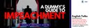 English Talks: A dummy's guide to impeachment