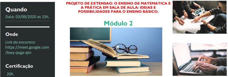 PROJETO DE EXTENSÃO: O ENSINO DE MATEMÁTICA E A PRÁTICA EM SALA DE AULA: IDEIAS E POSSIBILIDADES PARA O ENSINO BÁSICO.