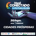 "Você conectado ao Futuro"