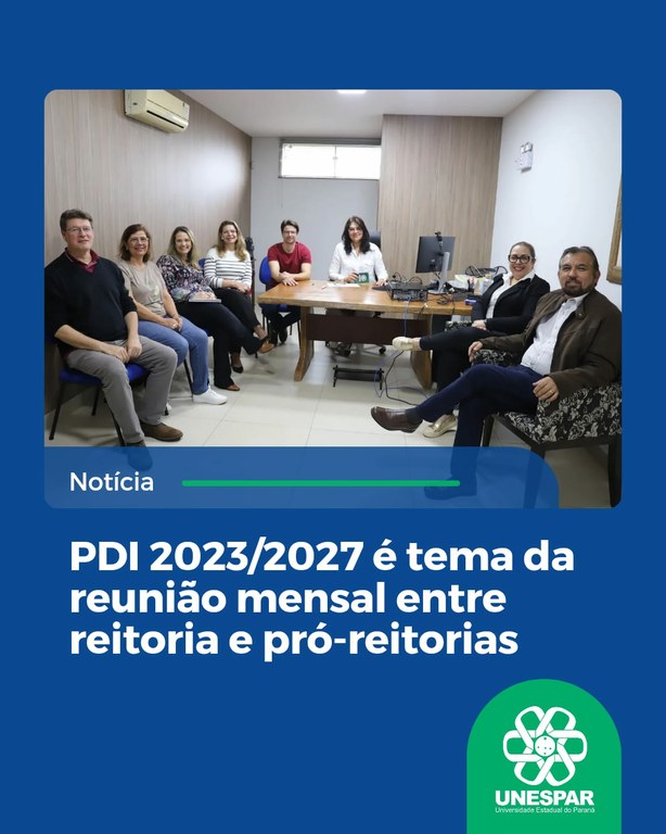 PDI 2023/2027 é tema da reunião mensal entre reitoria e pró-reitorias