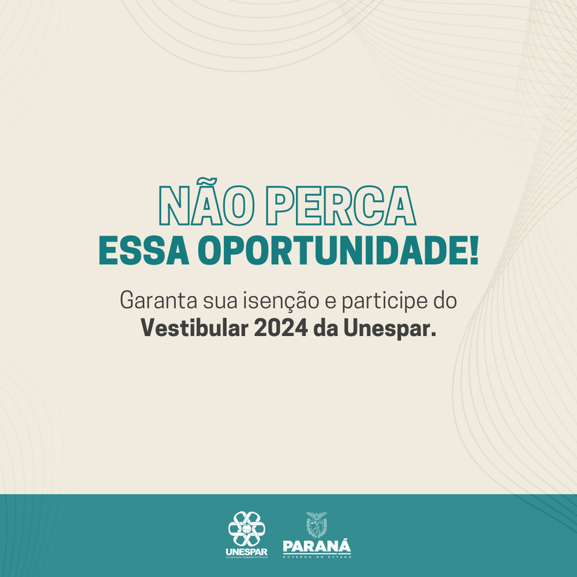 Período de solicitação de isenção da taxa de VESTIBULAR UNESPAR