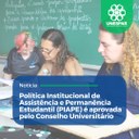 Política Institucional de Assistência e Permanência Estudantil (PIAPE) é aprovada pelo Conselho Universitário