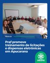 Praf promove treinamento de licitações e dispensas eletrônicas em Apucarana Praf promove treinamento de licitações e dispensas eletrônicas em Apucarana