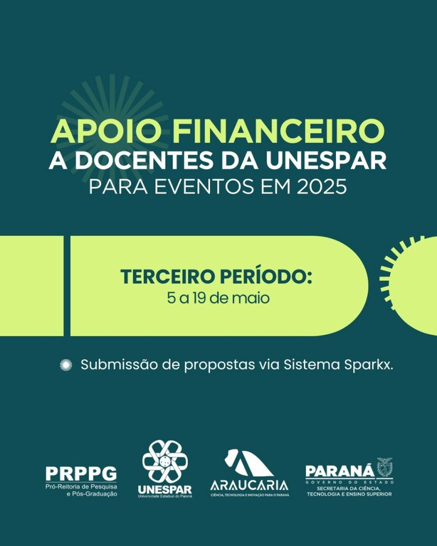 PRPPG abre 3º período de solicitações de apoio financeiro a eventos para docentes da Unespar PRPPG abre 3º período de solicitações de apoio financeiro a eventos para docentes da Unespar