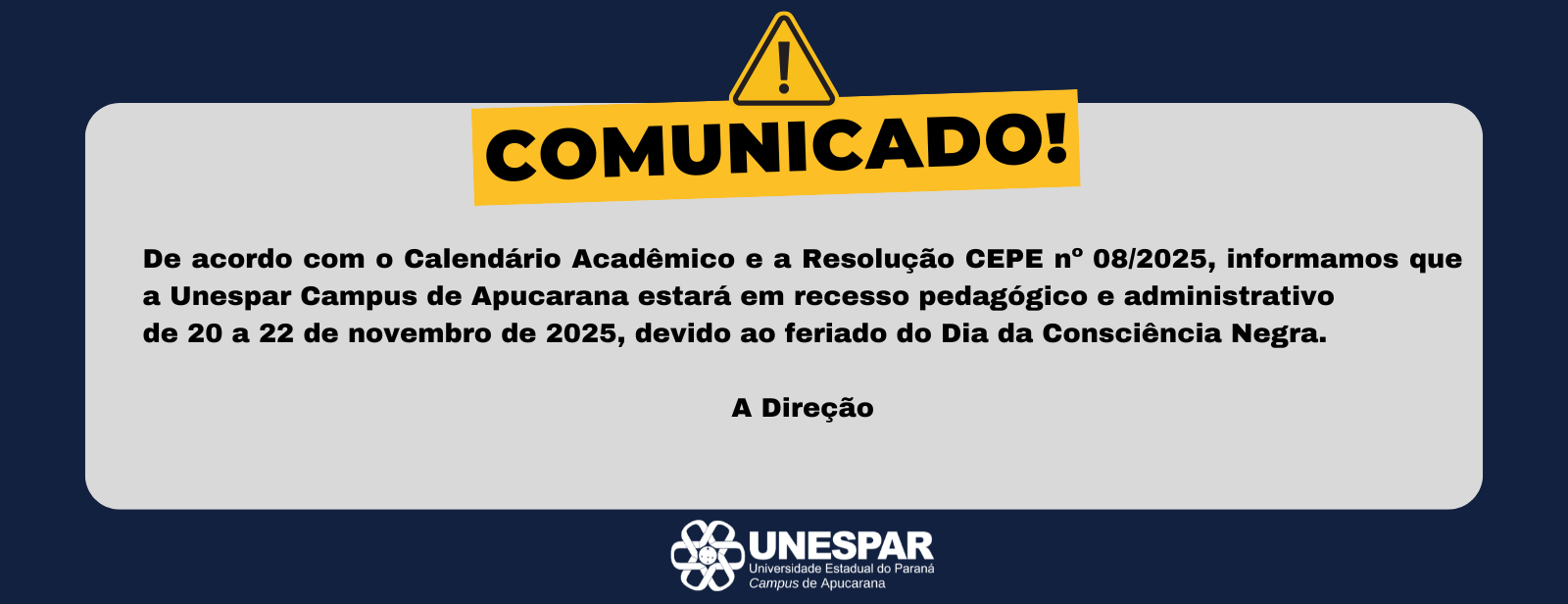 Unespar Apucarana informa recesso pedagógico e administrativo de 20 a 22 de novembro